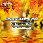 Cover: Beat Service & Ana Criado - An Autumn Tale (Kaimo K Remix)