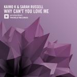 Cover: Kaimo K &amp;amp;amp; Sarah Russell - Why Can't You Love Me