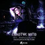 Cover: Chaotyc Mind - Paralysis Of My Time