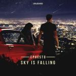 Cover: Ephesto - Sky Is Falling