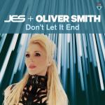Cover: JES &amp; Oliver Smith - Don't Let It End