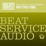 Cover: Beat Service & Neev Kennedy - Not This Time
