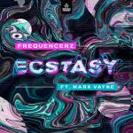 Cover: Frequencerz ft. Mark Vayne - Ecstasy