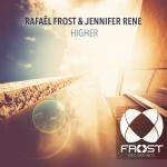 Cover: Rafa&euml;l Frost &amp; Jennifer Rene - Higher