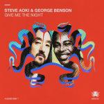 Cover: Steve Aoki &amp; George Benson - Give Me The Night