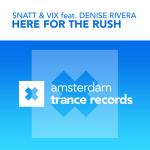 Cover: Snatt &amp; Vix feat. Denise Rivera - Here For The Rush