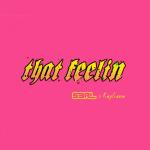 Cover: S3RL ft. Kayliana - That Feelin
