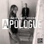Cover: Lunatic &amp; Miss Hysteria - Apologue