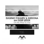 Cover: Eugenio Tokarev &amp; Shedona with Susie Ledge - On My Way To You