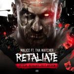 Cover: Malice - Retaliate (Official Retaliate 2017 Anthem)