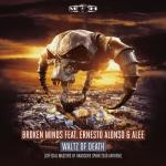 Cover: Broken Minds ft. Ernesto Alonso & Alee - Waltz Of Death (Masters of Hardcore Spain Anthem)