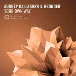 Cover: Audrey Gallagher &amp; ReOrder - Your Own Way