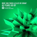 Cover: Mike van Fabio & Elles de Graaf - As Fears Go By