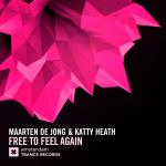 Cover: Maarten de Jong &amp;amp; Katty Heath - Free To Feel Again