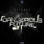 Cover: Refract - Dangerous Future