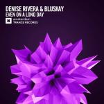 Cover: Denise Rivera & BluSkay - Even On A Long Day