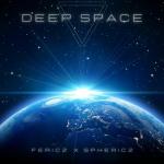 Cover: Fericz & Sphericz - Deep Space