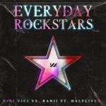 Cover: Halflives - Everyday Rockstars
