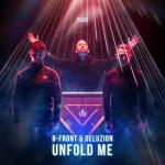 Cover: B-Front & Deluzion - Unfold Me