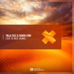 Cover: Talla 2XLC & Sarah Lynn - Love Is Wide Awake