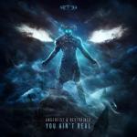 Cover: Angerfist & Restrained - You Ain't Real