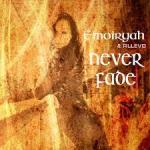 Cover: Emoiryah &amp; Allevo - Never Fade