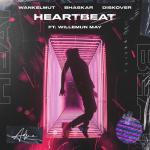 Cover: Wankelmut &amp; Bhaskar &amp; Diskover feat. Willemijn May - Heartbeat