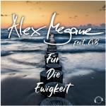Cover: Alex Megane feat. CvB - Für Die Ewigkeit