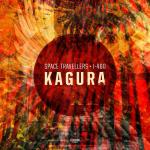 Cover: Space Travellers &amp; i-460 - Kagura