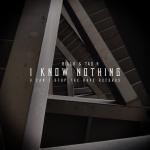 Cover: Billx &amp; Tao H - I Know Nothing