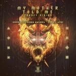 Cover: Hybrid Machines &amp; Reverence &amp; Perły i Łotry - My Mother Told Me (Trance Viking)