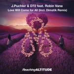 Cover: J.Puchler &amp; D72 feat. Robin Vane - Love Will Come For All
