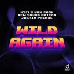 Cover: Niels van Gogh &amp; New Sound Nation &amp; Justin Prince - Wild Again