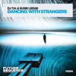 Cover: DJ T.H. & Susie Ledge - Dancing With Strangers