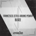 Cover: Francesco Zeta &amp; Bruno Power - Blaze