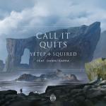 Cover: Squired - Call It Quits