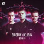 Cover: Sub Sonik &amp; Deluzion - Let You Go