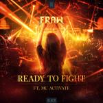 Cover: Fraw ft. MC Activate - Ready To Fight