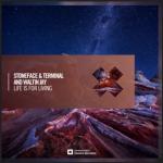 Cover: Stoneface &amp; Terminal &amp; Waltin Jay - Life Is For Living