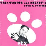 Cover: Stressfaktor aka Dready-2 - Your DJ Panther