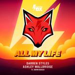 Cover: Darren Styles &amp; Ashley Wallbridge feat. Gavin Beach - All My Life