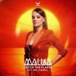 Cover: Mal&amp;amp;amp;uacute;a - Catch The Flares