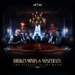 Cover: Broken Minds &amp; Nosferatu - The Silence In The Room