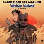 Cover: Black Tiger Sex Machine ft. Youngr - Wild Kids