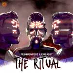 Cover: Frequencerz & Embassy - The Ritual