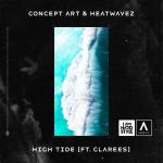 Cover: Concept Art &amp; Heatwavez ft. Clarees - High Tide