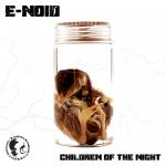 Cover: E-Noid - Children Of The Night