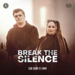 Cover: Sub Sonik ft. KIMM - Break The Silence