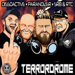 Cover: Paranoizer &amp; Dissoactive - Welcome To The Terrordrome