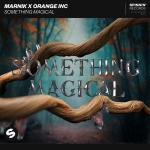 Cover: Marnik &amp; Orange INC - Something Magical